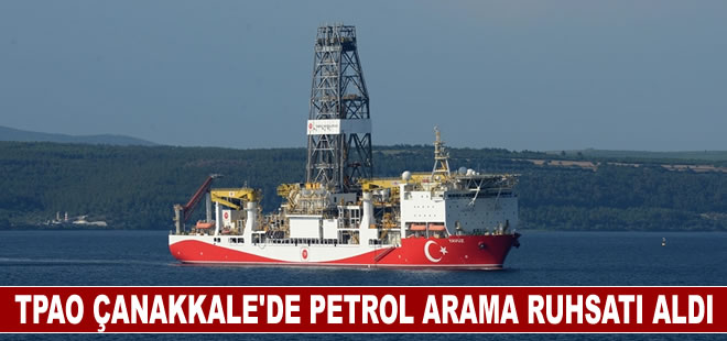 TPAO Çanakkale'de petrol arama ruhsatı aldı