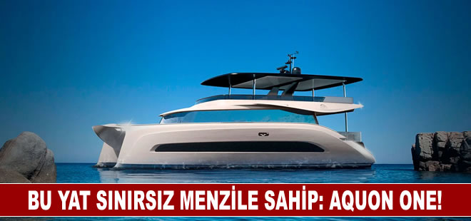 Bu yat sınırsız menzile sahip: AQUON One!