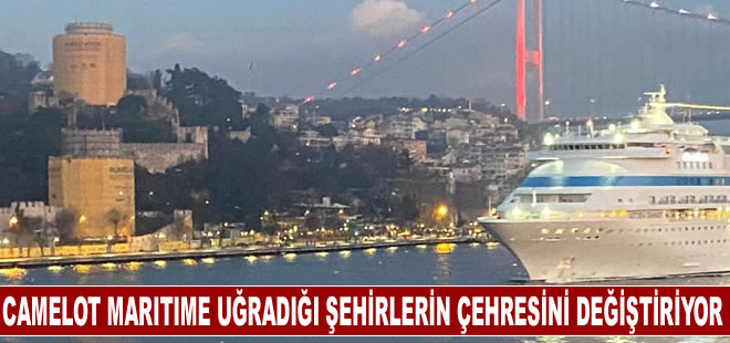 Camelot Maritime, uğradığı liman şehirlerinin çehresini değiştiriyor