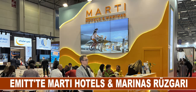 Emitt’te Martı Hotels & Marinas rüzgarı