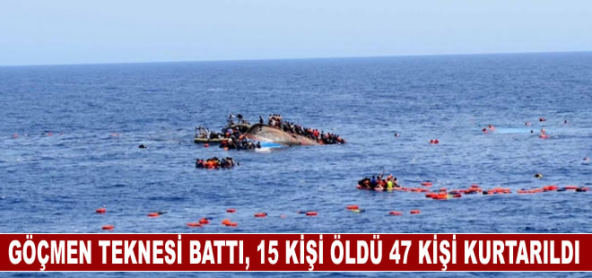 Tunus açıklarında göçmen teknesi battı, 15 kişi öldü 47 kişi kurtarıldı