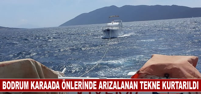 Bodrum Karaada önlerinde sürüklenen tekne kurtarıldı