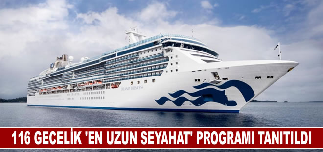 116 gecelik "en uzun seyahat" programı tanıtıldı