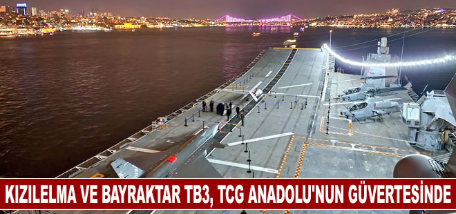 KIZILELMA ve Bayraktar TB3, TCG Anadolu'nun güvertesinde