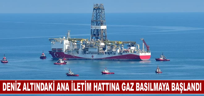 Karadeniz gazı deniz altındaki ana iletim hattına basılmaya başlandı