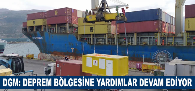 Deprem bölgesine deniz yolu ile yardımlar gelmeye devam ediyor