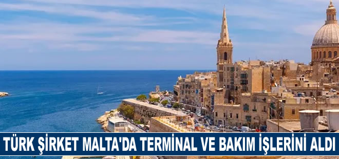 Türk şirket Excel Sis Enerji, Malta’da terminal, iskele ve bakım işlerini aldı