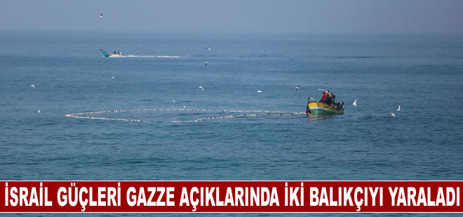 İsrail güçleri Gazze açıklarında iki Filistinli balıkçıyı yaraladı