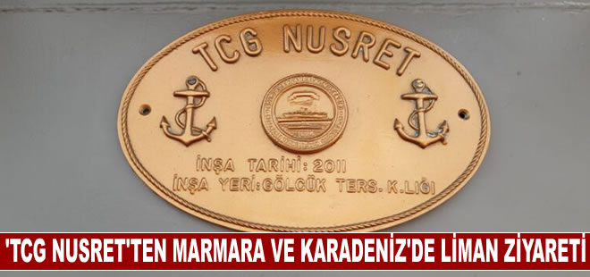 TCG Nusret Müze Gemisi’nden Marmara ve Karadeniz’de liman ziyareti