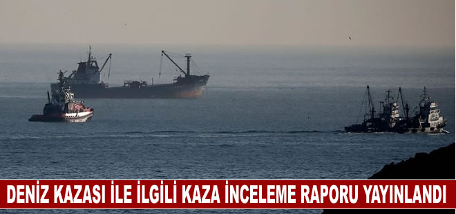 Tanker ile balıkçı gemisinin çatması ile ilgili kaza inceleme raporu yayınlandı