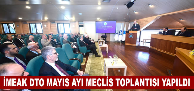 İMEAK Deniz Ticaret Odası Mayıs Ayı Meclis Toplantısı Yapıldı