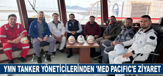 Med Pacific gemisine YMN Tanker yöneticilerinden ziyaret