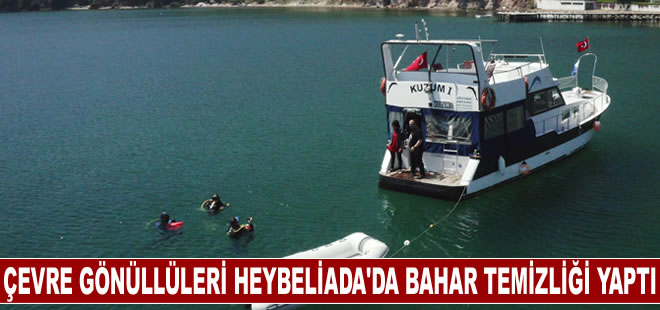 Çevre gönüllüleri Heybeliada'da bahar temizliği yaptı