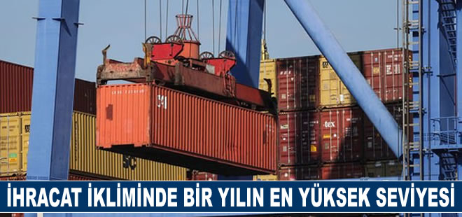 İhracat ikliminde bir yılın en yüksek seviyesi