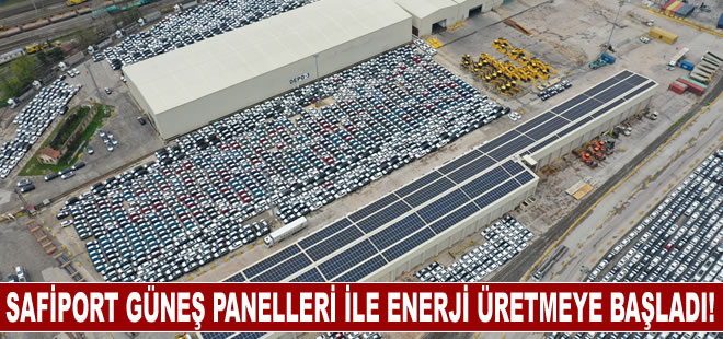 Safiport enerji ihtiyacının %15’ini güneş panellerinden karşılayacak