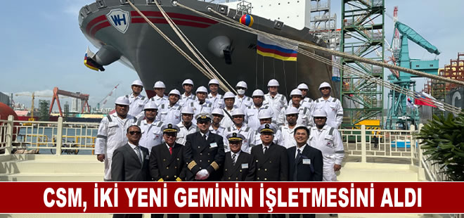 CSM iki yeni gemiyi işletmesine aldı