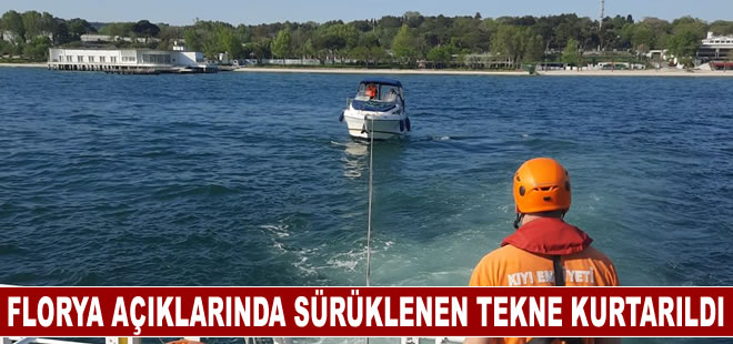 Florya açıklarında sürüklenen tekne kurtarıldı