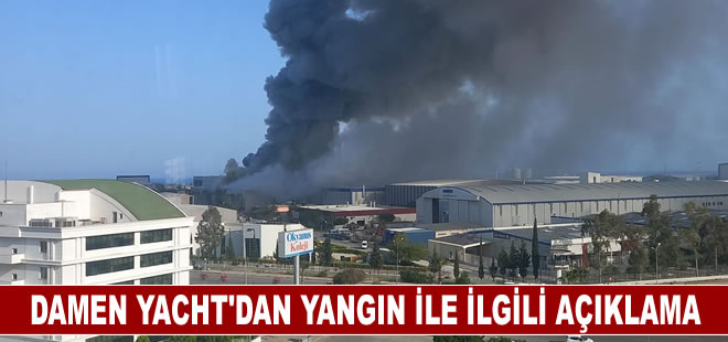 Damen Yacht'dan yangın ile ilgili açıklama