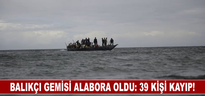 Gemi alabora oldu! 39 mürettebattan haber alınamıyor...