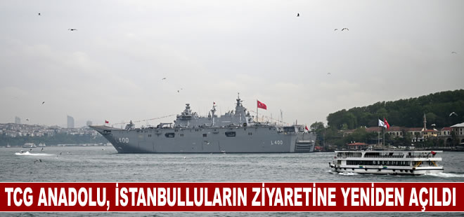 Sarayburnu'na demirleyen TCG Anadolu, İstanbulluların ziyaretine yeniden açıldı