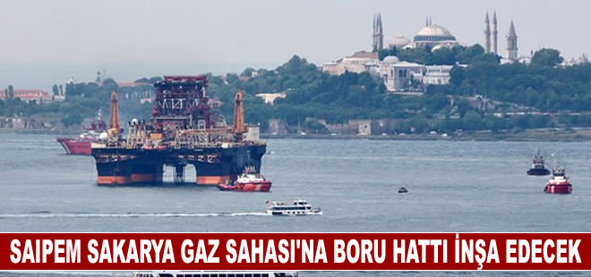 Saipem Sakarya Gaz Sahası'na boru hattı inşa edecek