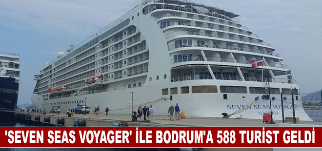 Yolcu gemisi "Seven Seas Voyager" ile Bodrum'a 588 turist geldi