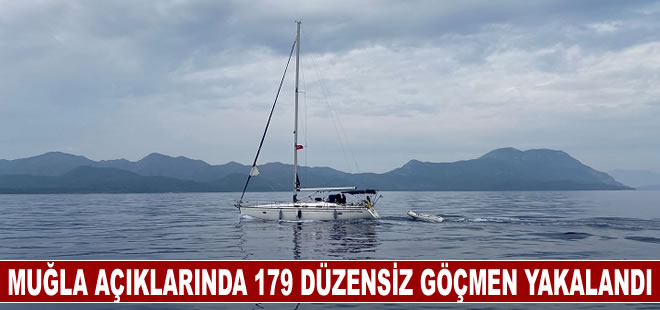 Muğla açıklarında 179 düzensiz göçmen yakalandı