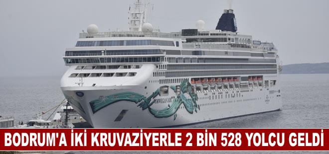 Bodrum'a iki kruvaziyerle 2 bin 528 yolcu geldi