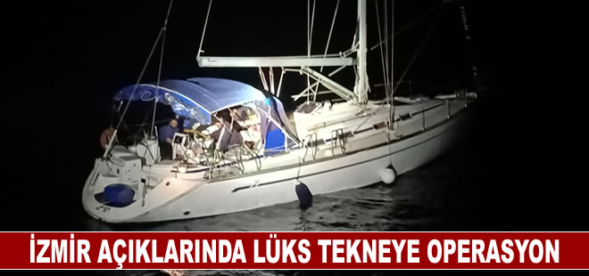 İzmir açıklarında bir lüks yelkenliye yasa dışı geçiş operasyonu