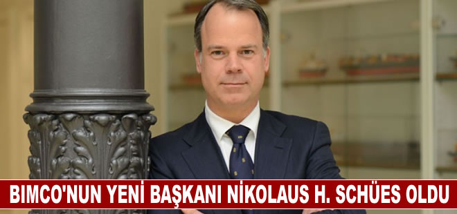 BIMCO’nun yeni başkanı Nikolaus H. Schües oldu