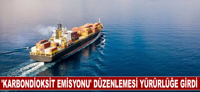 AB'nin deniz taşımacılığına ilişkin "karbondioksit emisyonu" düzenlemesi yürürlüğe girdi