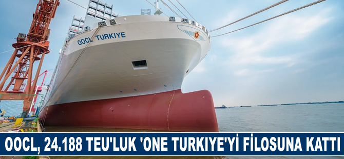 OOCL, 24.188 TEU'luk ONE Turkiye'yi filosuna kattı