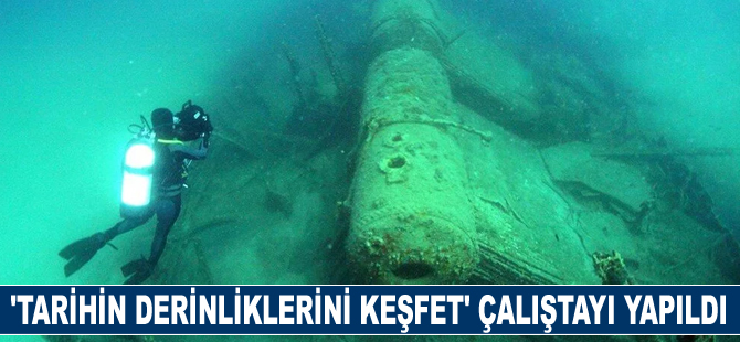 Çanakkale'nin su altındaki zengin tarihi değerleri çalıştayda ele alındı