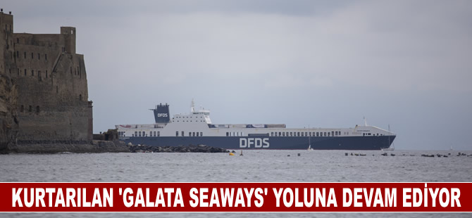 GALATA SEAWAYS gemisi yoluna devam ediyor