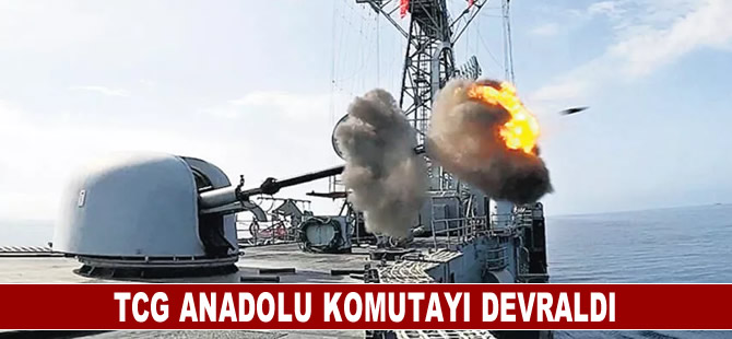 TCG Anadolu komutayı devraldı