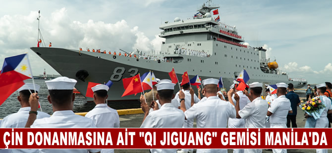 Çin Donanmasına ait "Qi Jiguang" gemisi Manila'da