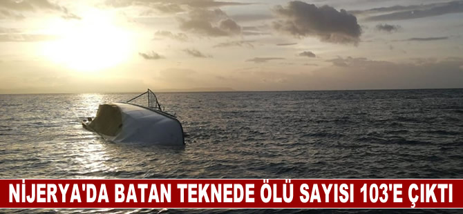 Nijerya'da batan teknede ölü sayısı 103'e çıktı