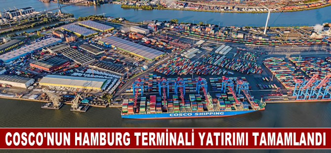 COSCO'nun Hamburg Terminali Yatırımı Tamamlandı