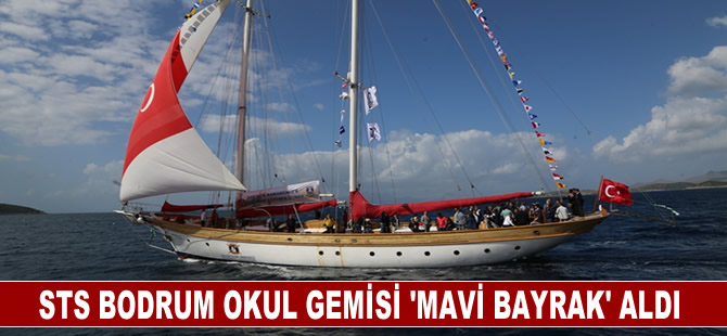 STS Bodrum okul gemisi 'Mavi Bayrak' aldı