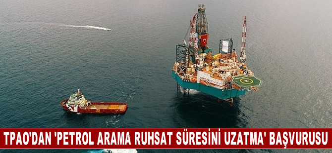 TPAO, Karadeniz'deki petrol arama ruhsat süresinin uzatılması için başvuruda bulundu