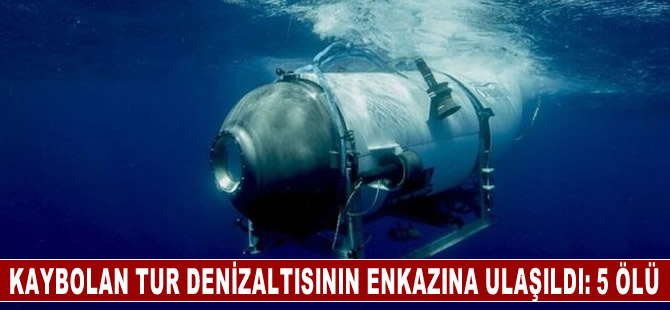 Titanik yolunda batan tur denizaltısı Titan'ın enkazı bulundu: 5 ölü