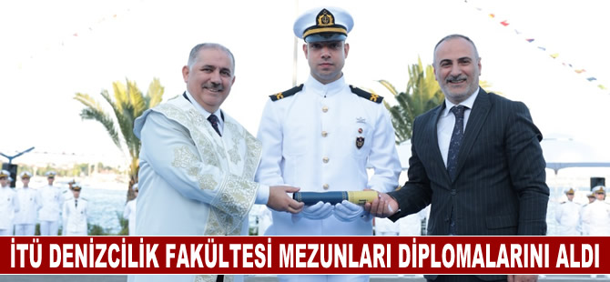 İTÜ Denizcilik Fakültesi mezunları diplomalarını törenle aldı