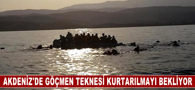 Akdeniz'de teknede zor durumdaki 50 düzensiz göçmen kurtarılmayı bekliyor