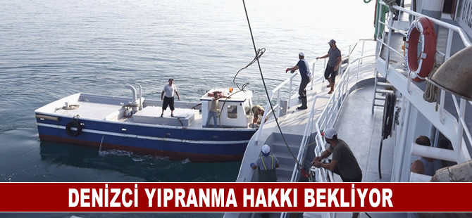 Denizci yıpranma hakkı bekliyor