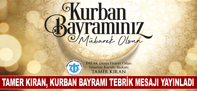 Tamer Kıran Kurban Bayramı tebrik mesajı yayınladı