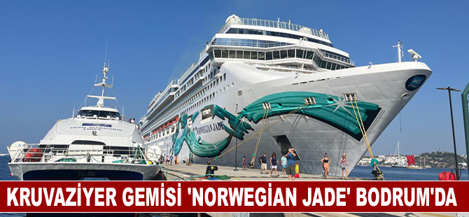 Kruvaziyer "Norwegian Jade" ile Bodrum'a 2 bin 658 turist geldi