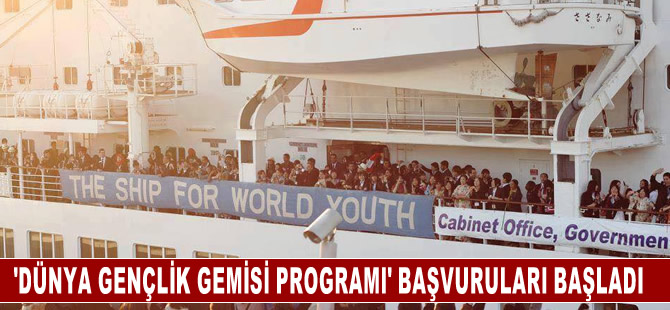 Japonya Dünya Gençlik Gemisi programı başvuruları başladı