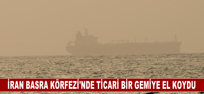 İran, Basra Körfezi'nde ticari bir gemiye el koydu