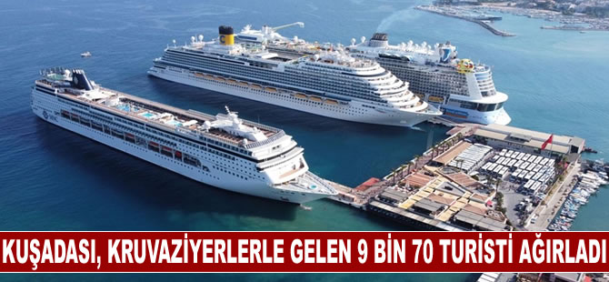 Kuşadası, kruvaziyerlerle gelen 9 bin 70 turisti ağırladı