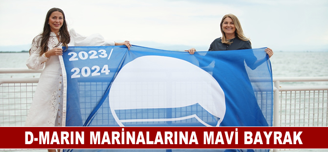 D-Marin marinalarına çevresel taahhütleri için Mavi Bayrak